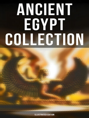 cover image of Ancient Egypt Collection (Illustrated Edition)